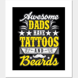 Awesome Dads Have Tattoos And Beards Fathers Day Posters and Art